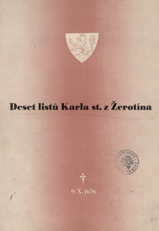 Na památku třístého výročí smrti Karla st. z Žerotína :† 9.X.1636