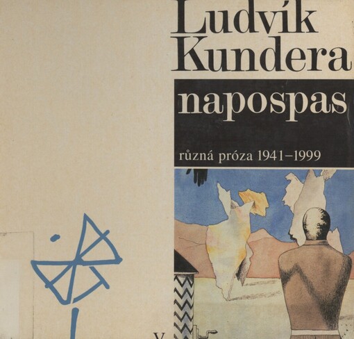 Napospas: různá próza 1941-1999