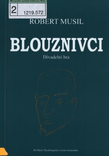 Blouznivci: divadelní hra
