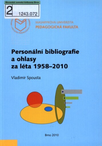 Personální bibliografie a ohlasy za léta 1958-2010