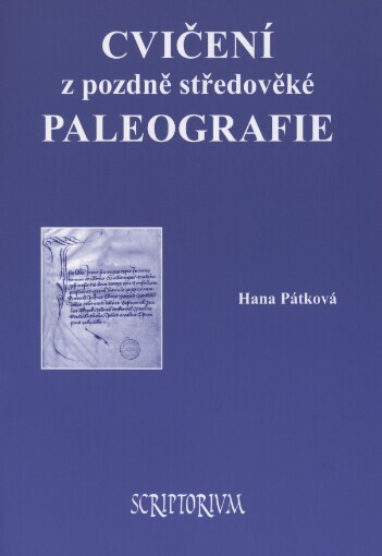 Cvičení z pozdně středověké paleografie