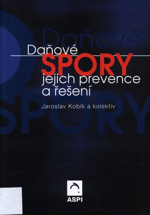 Daňové spory, jejich prevence a řešení