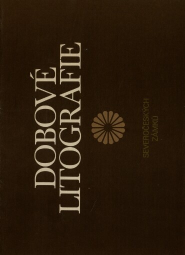 Dobové litografie severočeských zámků