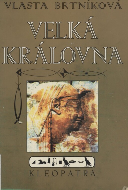 Velká královna Kleopatra