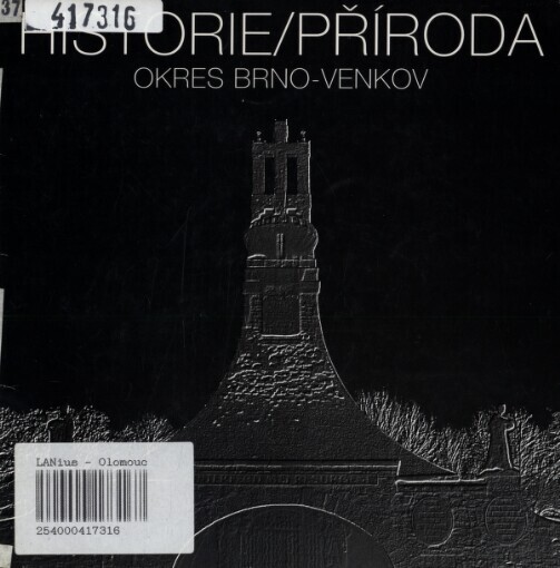 Historie, příroda: okres Brno-venkov