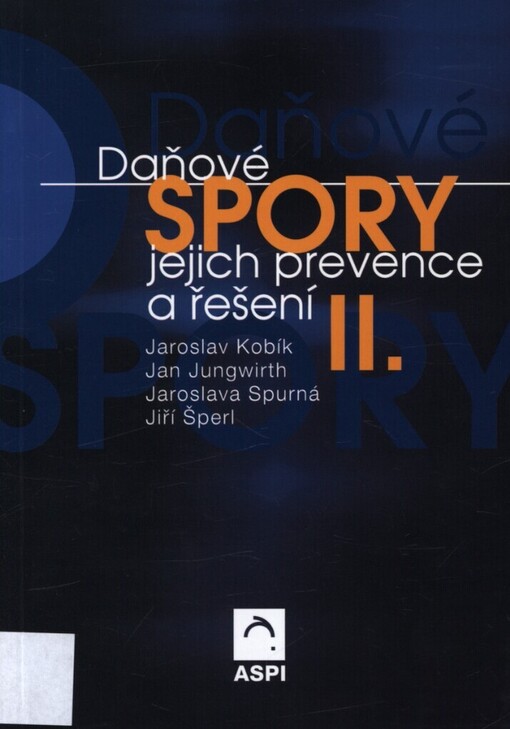 Daňové spory, jejich prevence a řešení II