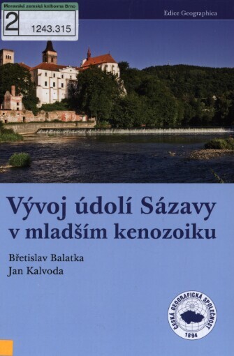 Vývoj údolí Sázavy v mladším kenozoiku