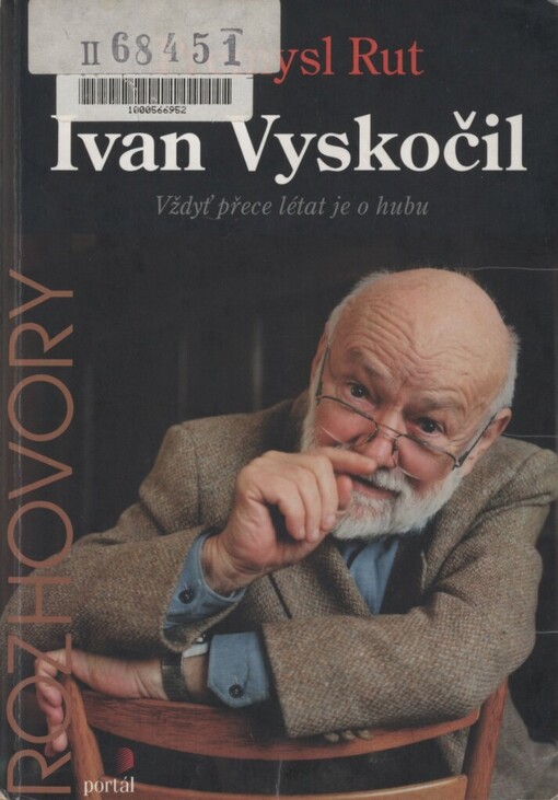 Ivan Vyskočil: vždyť přece létat je o hubu