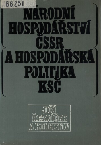 Národní hospodářství ČSSR a hospodářská politika KSČ :[učební pomůcka]