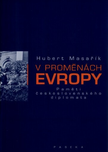 V proměnách Evropy: paměti československého diplomata