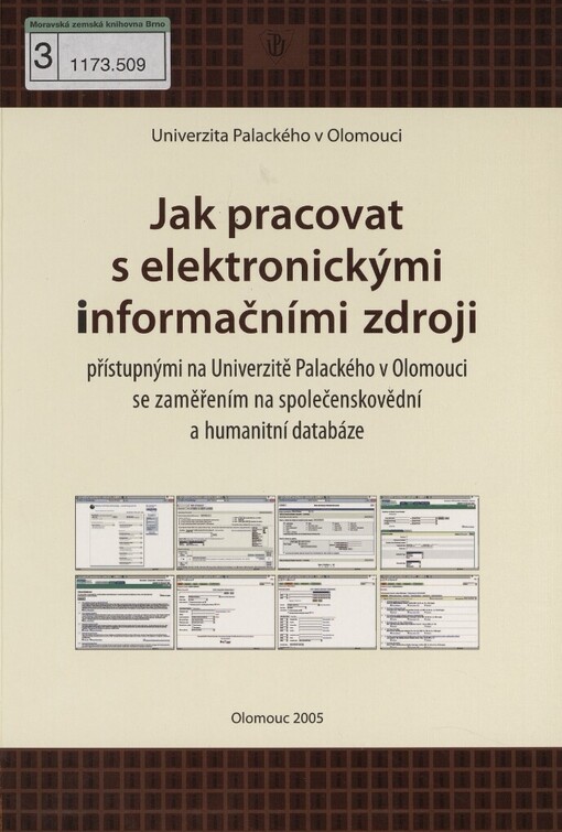 Jak pracovat s elektronickými informačními zdroji přístupnými na Univerzitě Palackého v Olomouci se zaměřením na společenskovědní a humanitní databáze
