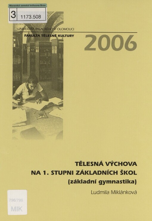 Tělesná výchova na 1. stupni základních škol: (základní gymnastika), 2. vyd., (upr. a dopl.)