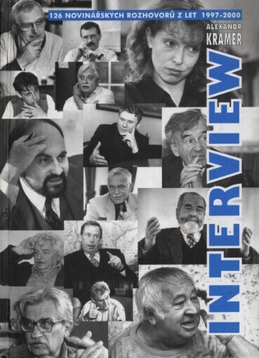 Interview: 126 novinářských rozhovorů z Práva z let 1997-2000