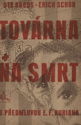 Továrna na smrt, První vydání