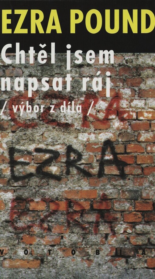 Chtěl jsem napsat ráj: (výbor z díla)