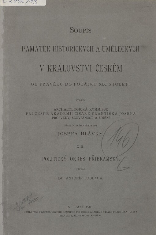 Soupis památek historických a uměleckých v království Českém od pravěku do počátku XIX. století.XIII,Soupis památek historických a uměleckých v politickém okresu příbramském