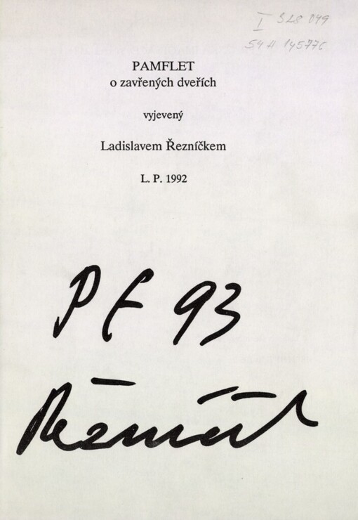 Pamflet o zavřených dveřích vyjevený Ladislavem Řezníčkem L. P. 1992