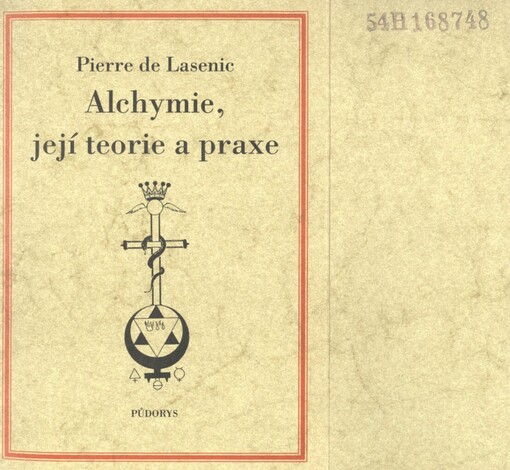 Alchymie, její teorie a praxe