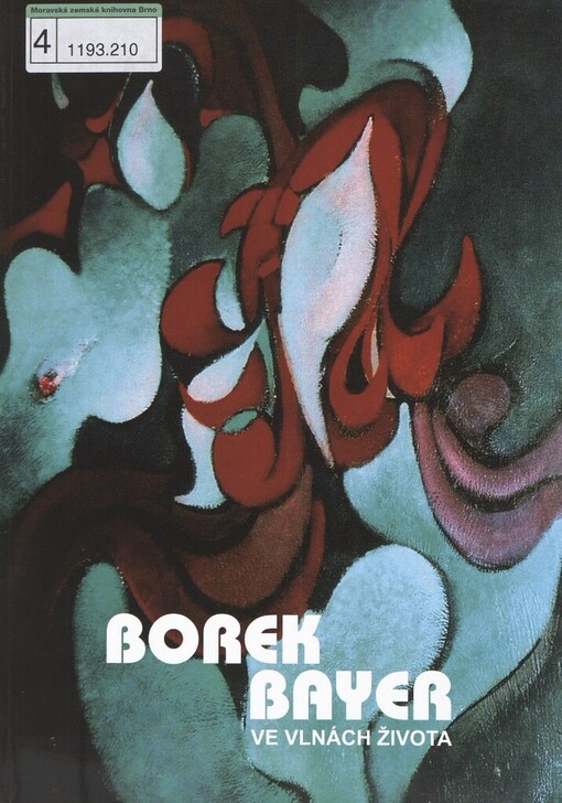 Borek Bayer: ve vlnách života : (1957-2006)