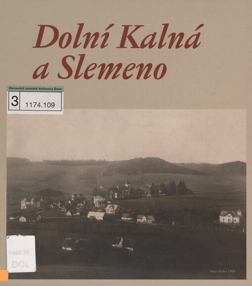 Dolní Kalná a Slemeno