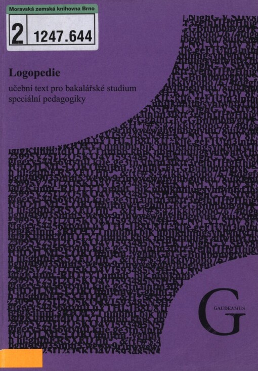 Logopedie: učební text pro bakalářské studium speciální pedagogiky