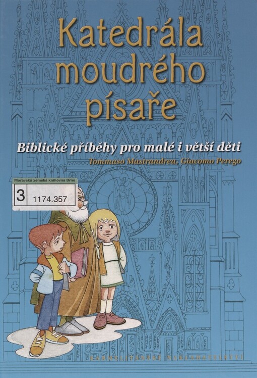 Katedrála moudrého písaře: biblické příběhy pro malé i větší děti