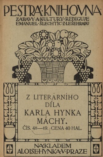 Z literárního díla Karla Hynka Máchy