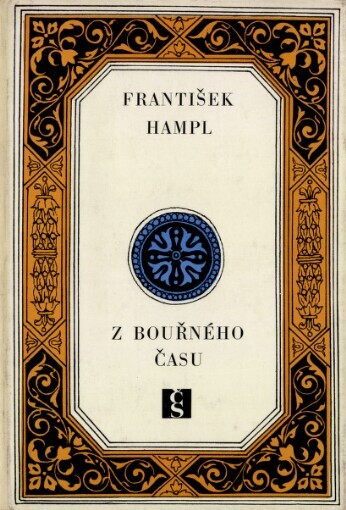 Z bouřného času: osudy českých literátů