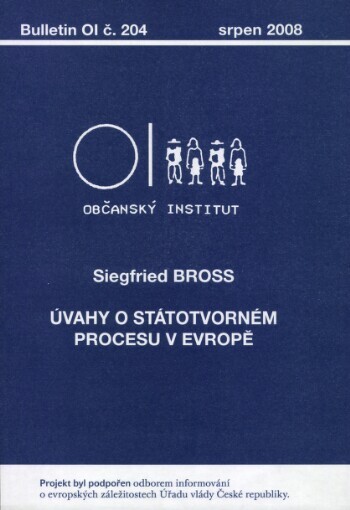 Úvahy o státotvorném procesu v Evropě