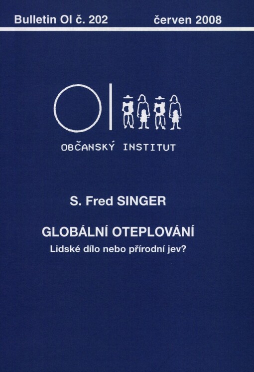 Globální oteplování :lidské dílo nebo přírodní jev?