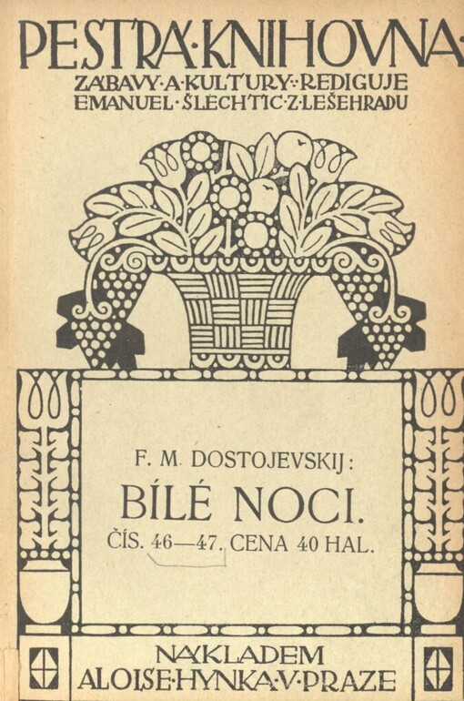 Bílé noci :Sentimentální rom. : [Ze vzpomínek blouznivcových]
