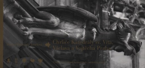 Chrliče Katedrály sv. Víta, Václava a Vojtěcha Praha