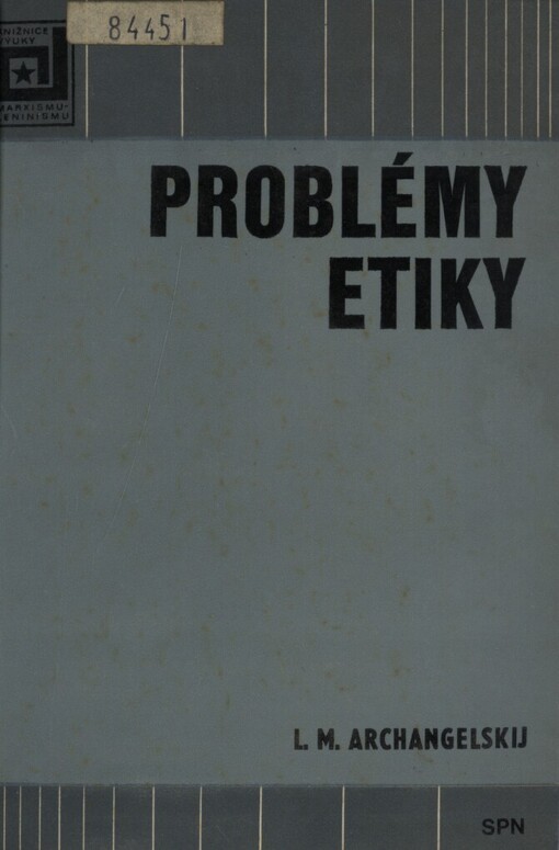 Problémy etiky: příručka pro studijní obor filozofie, sociologie, učitelství občanské nauky, pedagogiky dospělých