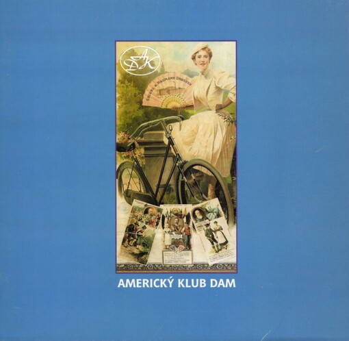 Americký klub dam: k příležitosti 140. výročí založení