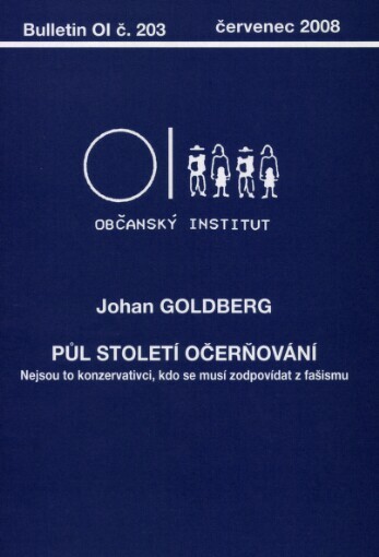 Půl století očerňování: nejsou to konzervativci, kdo se musí zodpovídat z fašismu