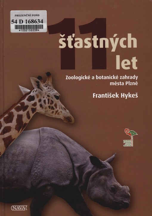 11 šťastných let Zoologické a botanické zahrady města Plzně