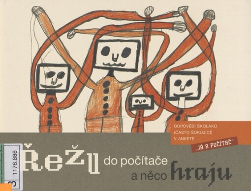 Řežu do počítače a něco hraju: odpovědi školáků (často šokující) v anketě 