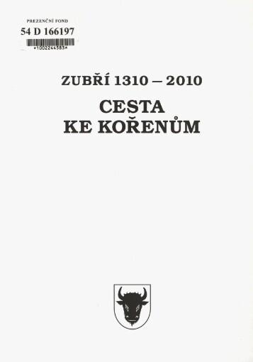 Zubří 1310-2010: cesta ke kořenům