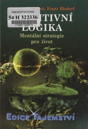 Intuitivní logika: mentální strategie pro život