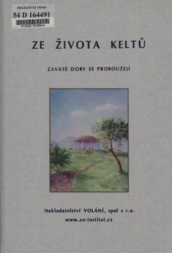 Ze života Keltů: zaváté doby se probouzejí