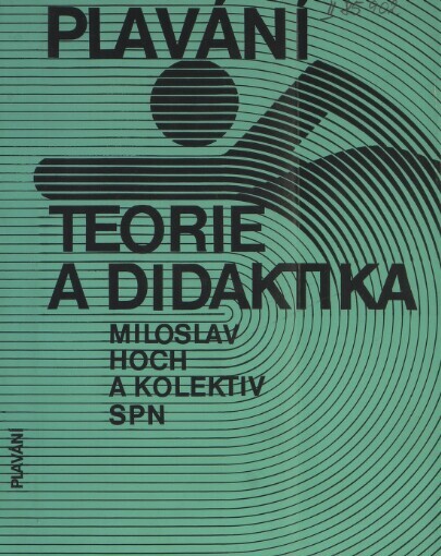 Plavání: (teorie a didaktika) : učebnice pro posluchače studijního oboru tělesná výchova a sport