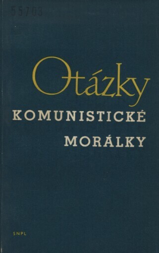 Otázky komunistické morálky: materiály z vědecké konference