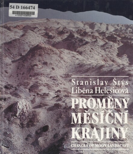 Proměny měsíční krajiny =: Changes of moon landscape