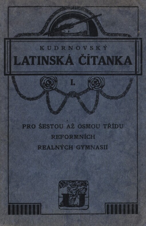 Latinská čítanka pro šestou až osmou třídu reformních reálných gymnasií