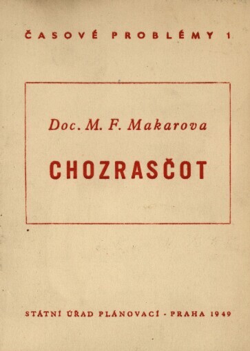 Chozrasčot: Zápis předn. ... přednesené ve Slovan. domě dne 7. listopadu 1949