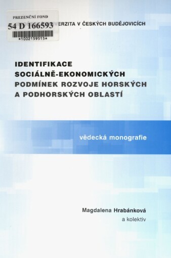 Identifikace sociálně-ekonomických podmínek rozvoje horských a podhorských oblastí: vědecká monografie