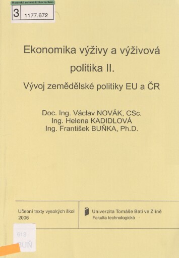Ekonomika výživy a výživová politika II: vývoj zemědělské politiky EU a ČR