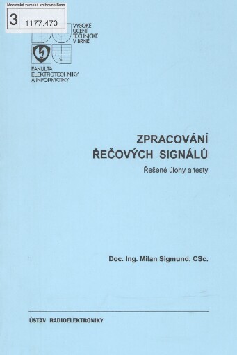 Zpracování řečových signálů: řešené úlohy a testy