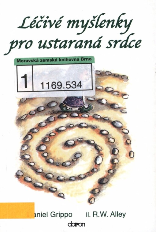 Léčivé myšlenky pro ustaraná srdce