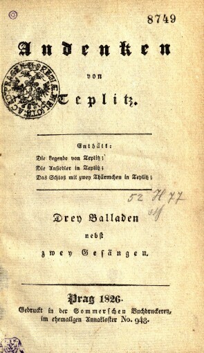 Andenken von Teplitz: drey Balladen nebst zwey Gesängen